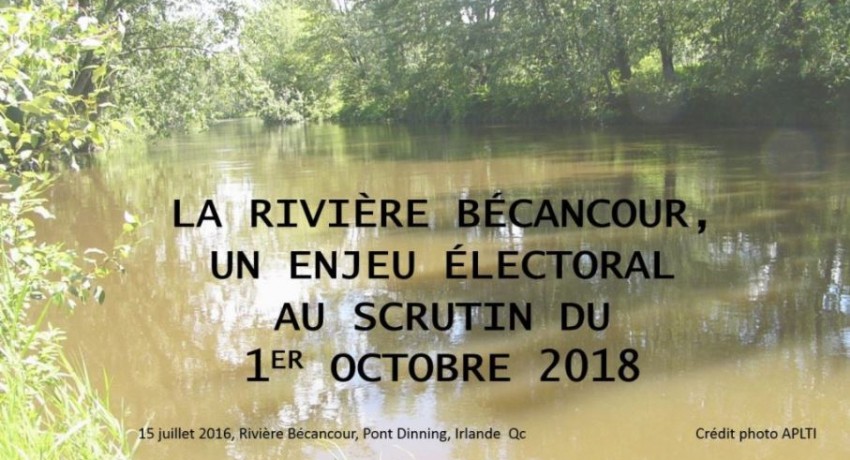 LA NOUVELLE UNION - Les partis politiques invités à s’engager pour sauver la rivière Bécancour