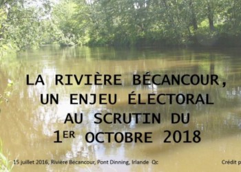 LA NOUVELLE UNION - Les partis politiques invités à s’engager pour sauver la rivière Bécancour